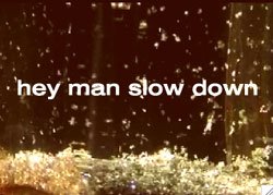 slowdown