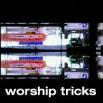 worship tricks