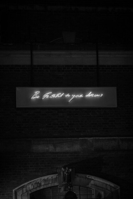 be faithful to your dreams