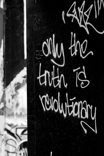 only the truth is revolutionary