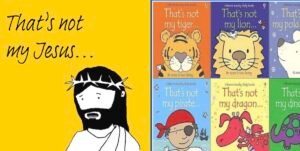 Read more about the article that’s not my jesus