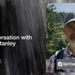 spiritual direction – a conversation with bruce stanley